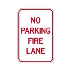 No Parking Fire Lane - 12" x 18"